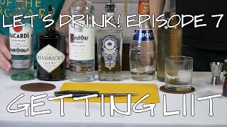 Getting LIIT | Let's Drink! Episode 7