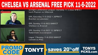 Chelsea vs Arsenal 11/6/2022 FREE Football Picks and Predictions on EPL Betting Tips for Today