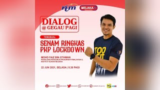 Dialog @GegauPagiMELAKAfm bersama En Mohd Faiz bin Othman, Penolong Pengurus FitMalaysiaX | 22.06.21