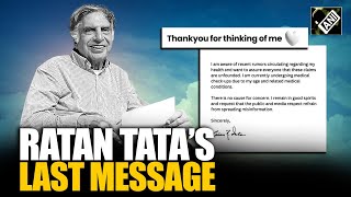 “നന്ദി…” വ്യവസായി രത്തൻ ടാറ്റയുടെ മരണത്തിന് മുമ്പുള്ള അവസാന സന്ദേശം വൈറലാകുന്നു