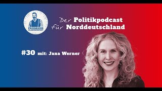 Folge 30: Warum brauchen wir politischen Journalismus, Jana Werner?