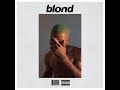 Blonde (Full Album)