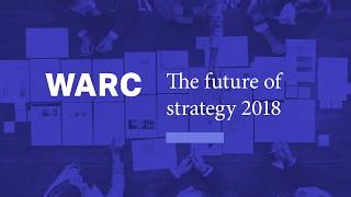 WARC: Future of Strategy 2018