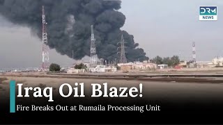 Fire Breaks Out at Iraq's Rumaila Oilfield Crude Processing Facility | DRM News | AP11