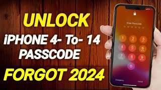 HOW TO UNLOCK IPHONE 4 TO 14 FORGOT PASSCODE 2024 ( UNLOCK IPHONE PASSWORD LOCK 2024 )
