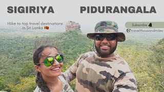 HIKE to SIGIRIYA and  PIDURANGALA | SRI LANKA Travel Vlog | සීගිරියට සහ පිදුරංගලට දවස් 2න්