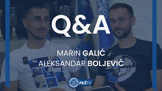 Q\u0026A - Marin Galić i Aleksandar Boljević