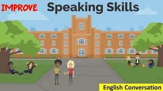Improve Speaking Skill  | English Conversation