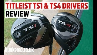 TITLEIST TS1 \u0026 TS4 DRIVERS REVIEW