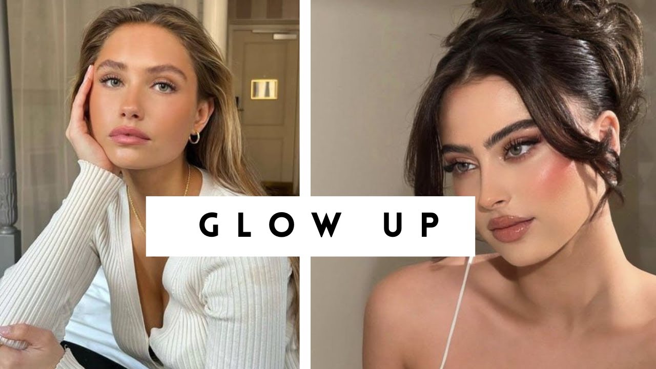 Glow Up Youtube