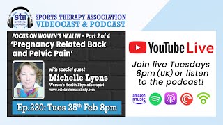 Ep.229: 'Pregnancy Related Back And Pelvic Pain' with special guest Michelle Lyons