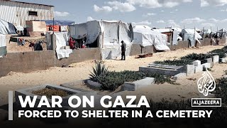 War on Gaza: Palestinian displaced families seek shelter in Rafah cemetery