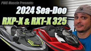 2024 Sea-Doo RXP-X \u0026 RXT-X 325 Preview, and thoughts by PWC Muscle