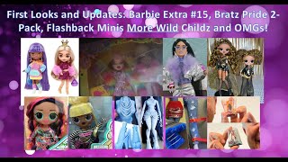 First Looks and Updates: Barbie Extra #15, Bratz Pride 2-Pack, Flashback Minis, and More!