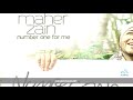 number one for me_maher zain (English lyrics)