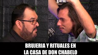 BRUJERIA y RITUALES en la Casa de DON CHABELO - Cap#47 La Orden De La Noche Podcast. Halloween 3/4