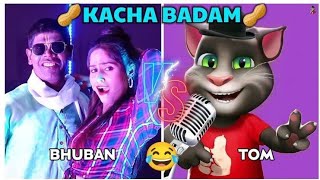 Kacha Badam Song || Talking Tom Song || Bhuban Badyalar