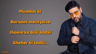 Sheher Ki Ladki (Lyrics) - Tanishk Bagchi, Badshah, Tulsi Kumar