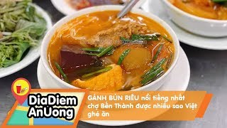 The most famous BUN RIEU STALL at Ben Thanh market, visited by many Vietnamese stars | Places to eat