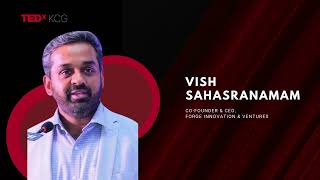 Manufacturing is the Future for Manufacturing the Future | Vish Sahasranamam | TEDxKCG