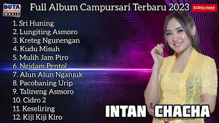 Download Lagu Intan ChachaSri HuningFULL ALBUM CAMPURSARI 2023... MP3 Gratis