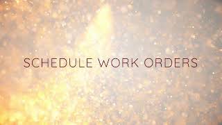 Schedule Work Orders - Brief Overview