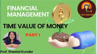 #financialliteracy #financialmanagement #commerceclasses #nismclasses TIME VALUE OF MONEY PART 1