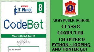 APS class 8 Computer | Chapter 9 | PYTHON - LOOPING AND TKINTER GUI (EXERCISE) @nksclasses