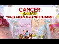 CANCER - Yang Akan Datang Padamu di Juli 2022 ❤️ Cinta Cancer Juli 2022