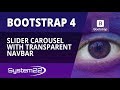 Bootstrap 4 Basics Slider Carousel With A Transparent Navbar