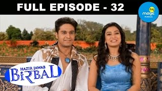 महान आंदोलन कारी आये मिलने Birbal से | Hazir Jawab Birbal | Full Ep. 32 | Big Magic