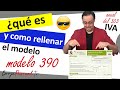 📑🖊 Modelo 390, Impuesto sobre el Valor Añadido IVA [ resumen anual del 303 ]