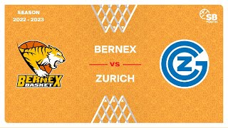 U18 National  - Day 8: BERNEX vs. ZURICH