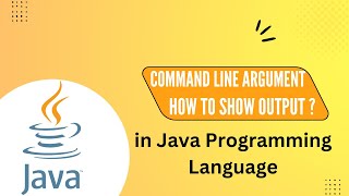 Java Tutorial : Command Line Argument input in Java | Output in Java | System.out.print