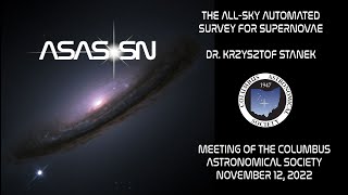 Dr. Kris Stanek, The Automated Search for Supernovae: ASAS-SN