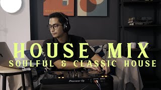 Live House Mix - Soulful House, Classic House | #housemix #housemusic #soulfulhouse #classichouse