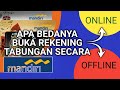 Perbedaan Buka Rekening Mandiri Online dan Offline