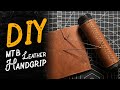 DIY MTB Leather Handle Grip.