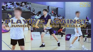 Badminton Vlog #22 | PLAYING AGAINST A JUNIOR EUROPEAN MEDALIST!!