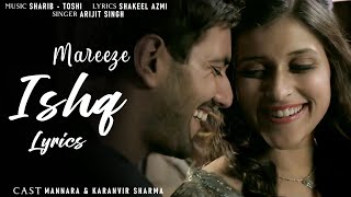 Mareez E-Ishq | Haath Rakh De Tu Dil Pe Zara (4K Video) Arijit Singh | Rukesh Music
