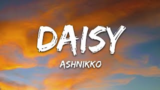 Daisy - Ashnikko (Lyrics)