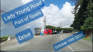 LADY YOUNG ROAD PORT OF SPAIN TRINIDAD DRIVE THROUGH 19TH OCTOBER 2021