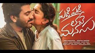 Padi Padi Leche Manasu|sharwanand Movie Review |Sai Pallavi