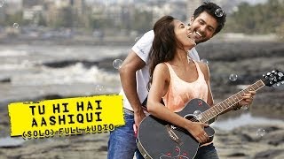 Tu Hi Hai Aashiqui (Male Version) | Audio Song | Dishkiyaoon | Harman Baweja & Ayesha Khanna