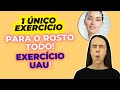 Exercício Uau: Tonifique Seu Rosto Naturalmente