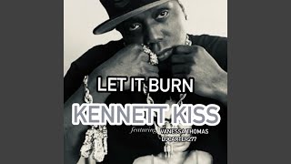 Let It Burn (Independence Mix)