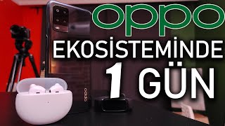 OPPO İLE 1 GÜN GEÇİRMEK | OPPO A54 - OPPO Band - OPPO Enco Air