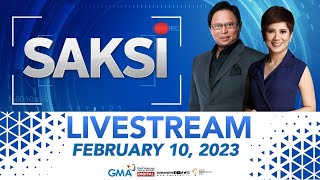 Saksi Livestream: February 10, 2023 - Replay