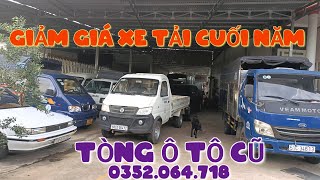 Báo Giá Xe Tải Củ Cuối Năm 2024# Xe Tải Giá Rẻ.