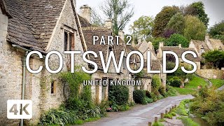 Beautiful English villages in The Cotswolds (PART 2) | Burford \u0026 Bibury | United Kingdom 4K